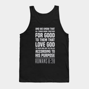 The Christian's Assurance - Romans 8:28 - Bible Scripture Tank Top